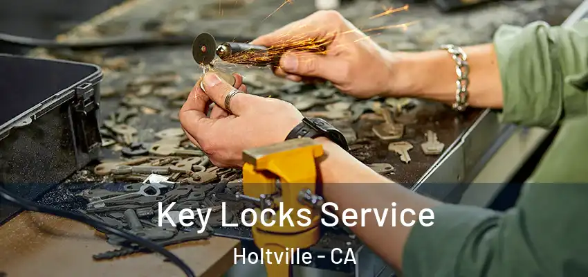 Key Locks Service Holtville - CA