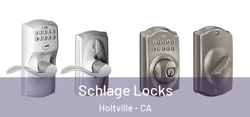  Schlage Locks Holtville - CA